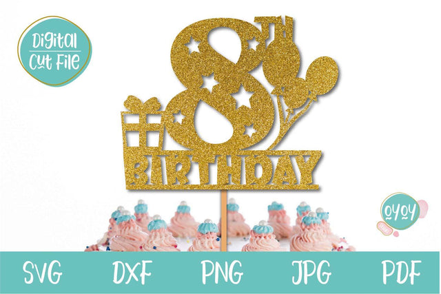 8th Birthday Cake Topper SVG | Eighth Birthday Number SVG SVG OyoyStudioDigitals 