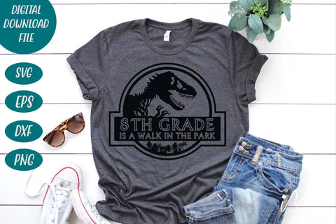 8th grade is a walk in the park svg,8th grade t shirt svg, 8th grade graduate, 8th grade teacher t shirt, SVG Isabella Machell 