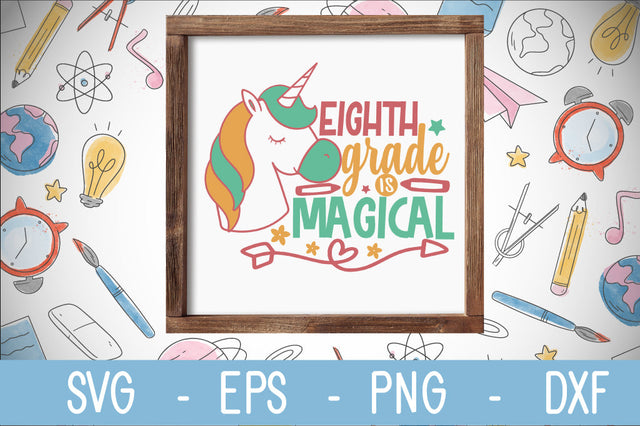 8th grade is magical svg cut file SVG Svgcraft 