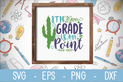 8th grade is on point svg cut file SVG Svgcraft 