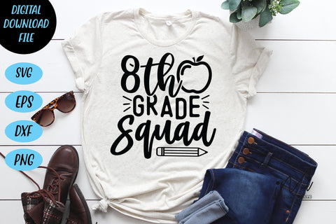 8th grade squad svg, 8th grade teacher svg, Kindergarten Teacher Svg, Cool Teacher T-shirt svg, Cut files, Funny Teacher Svg SVG Isabella Machell 