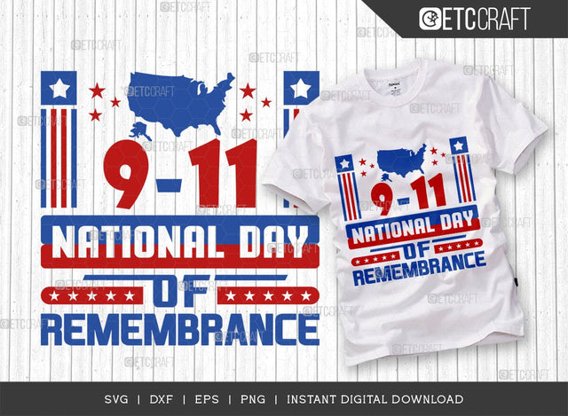 9-11 National Day Of Remembrance SVG Cut File, Memorial Day Svg, Independence Day Svg, Patriotic Svg, 4th Of July Quote Design, TG 02874 SVG ETC Craft 