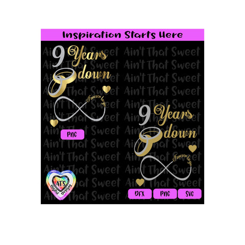 9 Years Down - Forever To Go | Wedding Rings | Infinity - Transparent PNG SVG DXF - Silhouette, Cricut, Scan N Cut SVG Aint That Sweet 