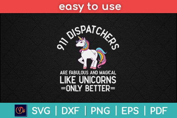 911 Dispatchers Are Fabulous And Magical Like Unicorns Only Better Svg Design SVG artprintfile 