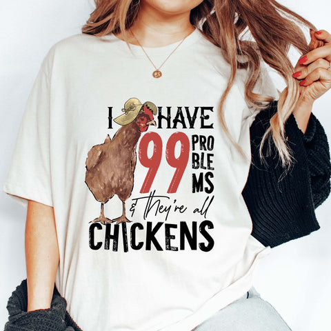 99 problems and they're all chickens PNG file, sublimation design, sublimation prints, Small town PNG, Country PNG, t-shirt design, Farm png Sublimation WasatchDesignsShop 