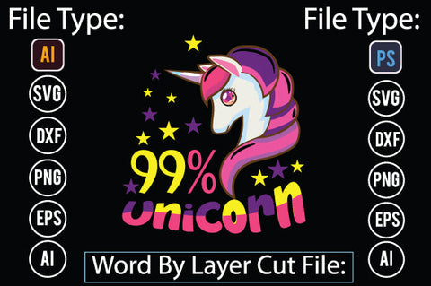 99% Unicorn SVG Cut File SVGs,quotes-and-sayings,food-drink mini-bundles,print-cut,on-sale Sublimation or Vinyl Shirt Design SVG DesignPlante 503 