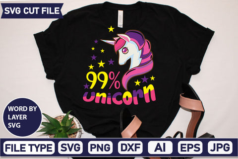 99% Unicorn SVG Cut File SVGs,quotes-and-sayings,food-drink mini-bundles,print-cut,on-sale Sublimation or Vinyl Shirt Design SVG DesignPlante 503 