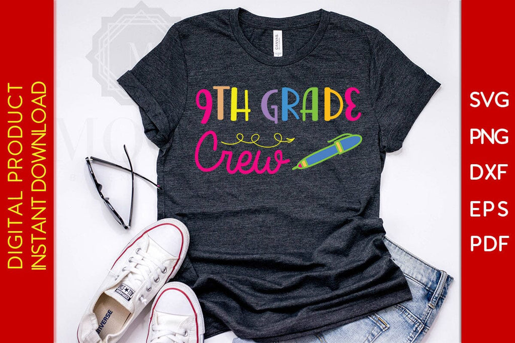 9th Grade Crew Back To School SVG PNG PDF Cut File - So Fontsy