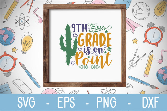 9th grade is on point svg cut file SVG Svgcraft 