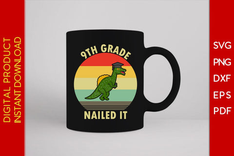 9th Grade Nailed It Graduation SVG PNG PDF Cut File SVG Creativedesigntee 