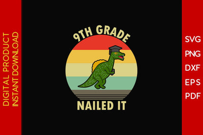 9th Grade Nailed It Graduation SVG PNG PDF Cut File SVG Creativedesigntee 
