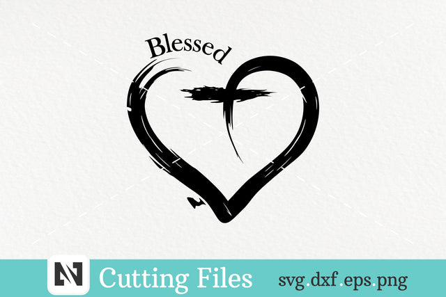 A Blessed Svg Vector File -Blessed Svg, Heart Svg, Cross Svg SVG Pinoyart Kreatib 
