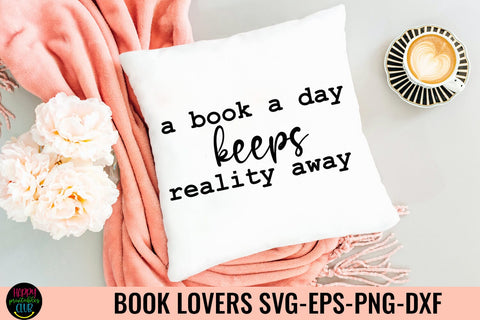 A Book a Day I Book Lovers SVG I Book Reading SVG I Book SVG SVG Happy Printables Club 