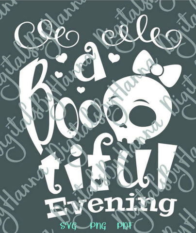 A Bootiful Evening Happy Halloween Print and Cut SVG Digitals by Hanna 