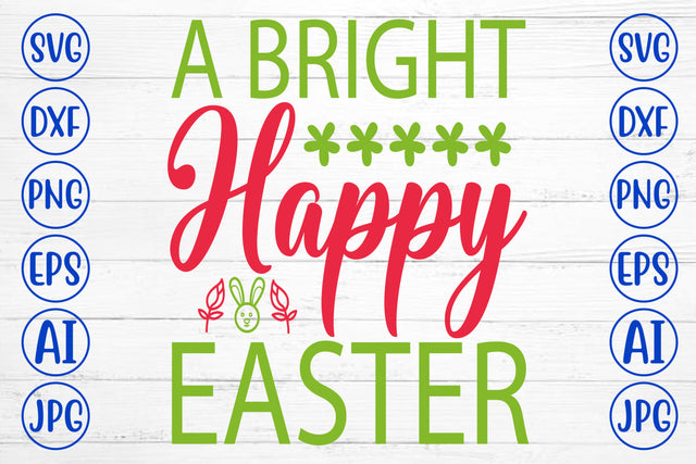 A Bright Happy Easter SVG Cut File SVG Syaman 