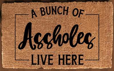 A Bunch of Assholes Live Here SVG Design SVG Crafting After Dark 