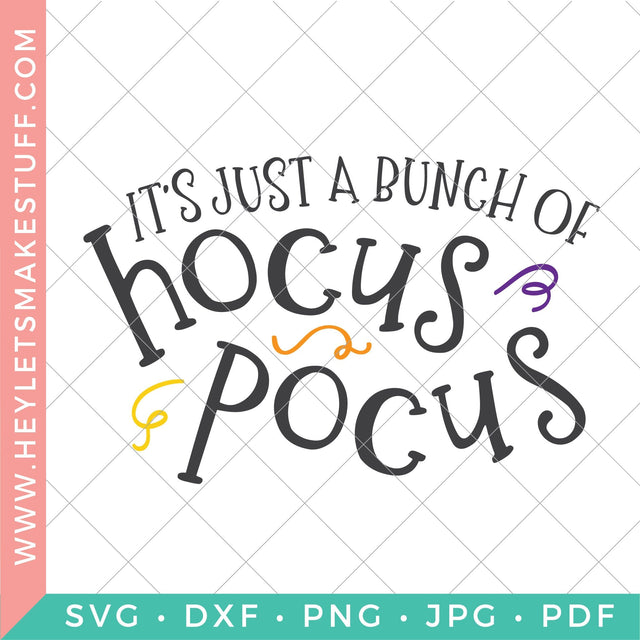 A Bunch of Hocus Pocus SVG Hey Let's Make Stuff 