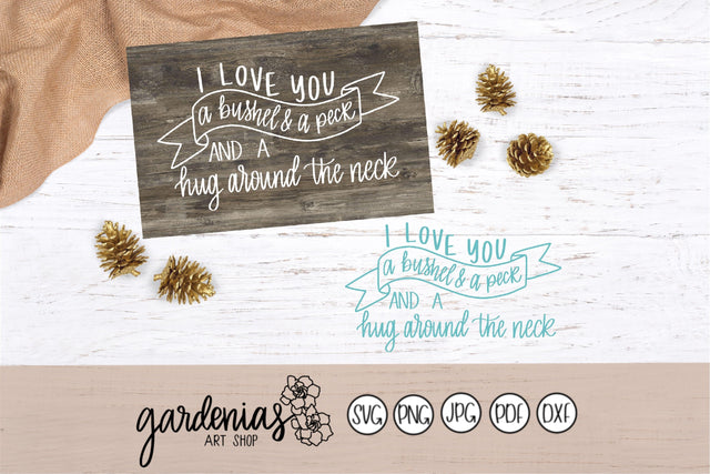 A Bushel and a Peck and a Hug Around the Neck SVG Gardenias Art Shop 