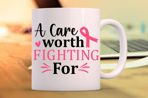 A care worth fighting SVG Design SVG Regulrcrative 