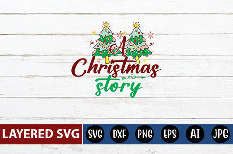 A Christmas story SVG cute file SVG Blessedprint 