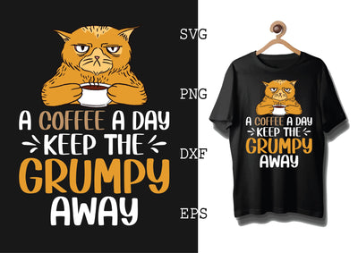 A Coffee a Day Keep The Grumpy Away Svg, Coffee Addict Svg, Coffee Sayings Svg SVG DesignTShirt 
