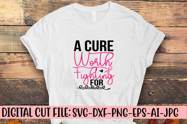 A Cure Worth Fighting For SVG Cut File SVG Syaman 