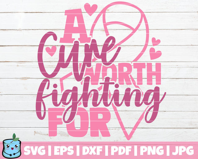 A Cure Worth Fighting For SVG MintyMarshmallows 