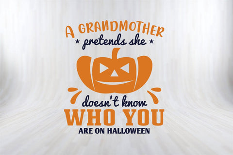 A Grandmother Pretends Halloween SVG PNG Craft File SVG SVG Print File 