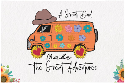 A Great Dad Make the Great Adventures Sublimation Sublimation Jagonath Roy 