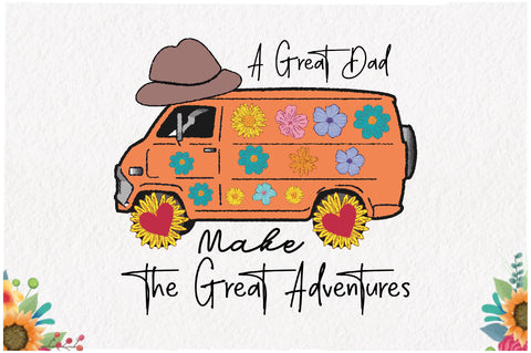 A Great Dad Make the Great Adventures Sublimation Sublimation Jagonath Roy 