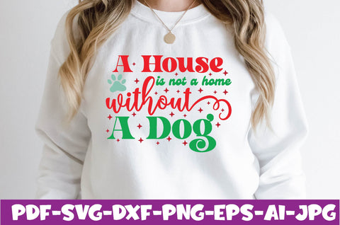 a house is not a home without a dog SVG farhad farhad 