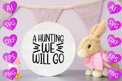 A Hunting We Will Go SVG CraftlabSvg29 