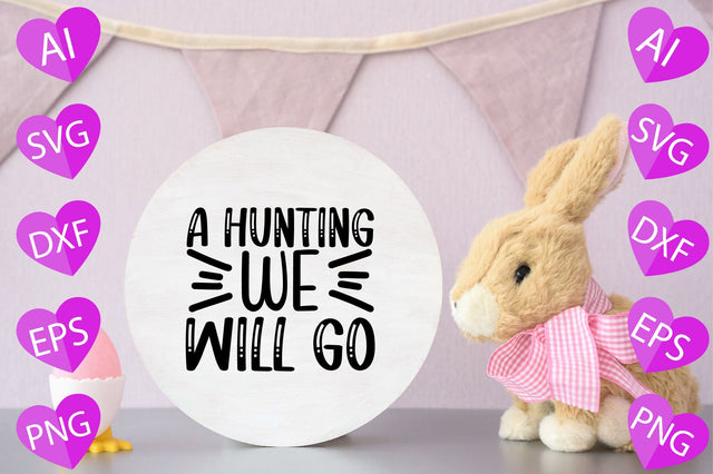A Hunting We Will Go SVG CraftlabSvg29 