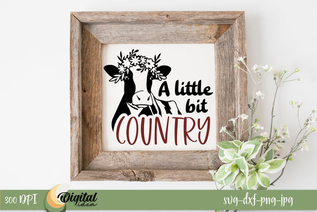 A Little Bit Country SVG. Design Quote SVG. Family SVG SVG Evgenyia Guschina 