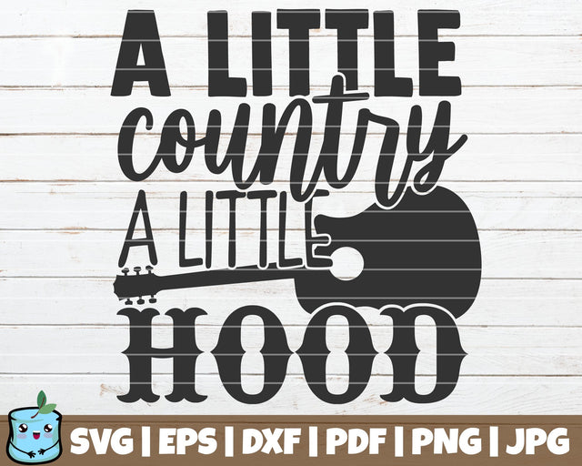 A Little Country A Little Hood SVG MintyMarshmallows 