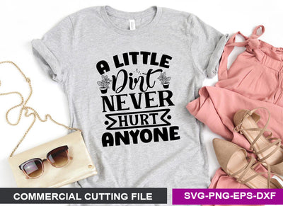 A little dirt never hurt anyone SVG SVG CraftingStudio 