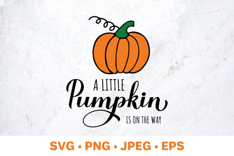 A Little Pumpkin is on the Way. Fall Baby Shower SVG SVG LaBelezoka 