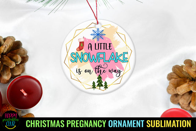A Little Snowflake Is on the Way I Christmas Ornament PNG Sublimation Happy Printables Club 