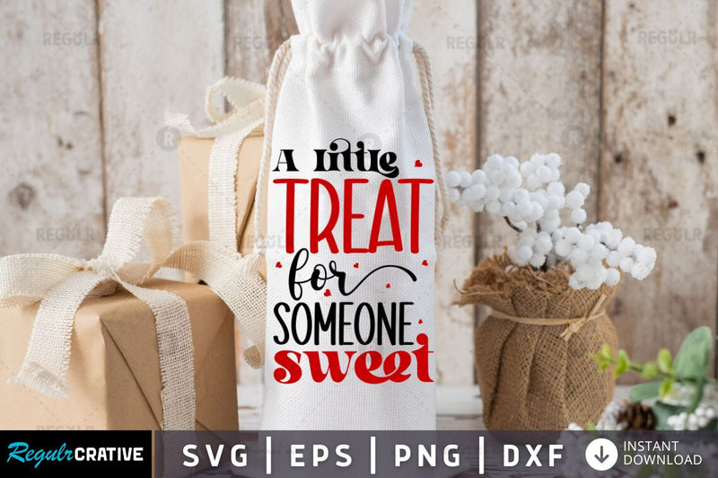 A little treat for someone sweet SVG SVG Regulrcrative 