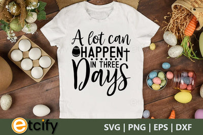 A lot can happen in three days SVG SVG etcify 