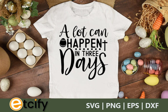 A lot can happen in three days SVG SVG etcify 