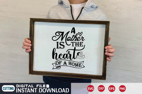 a mother is the heart of a home SVG designer krishna 