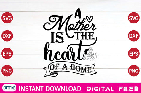 a mother is the heart of a home SVG designer krishna 