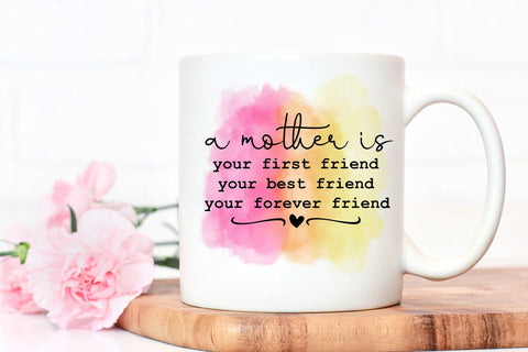 A Mother Is Your- Mother's Day Sublimation I Mom PNG Design Sublimation Happy Printables Club 