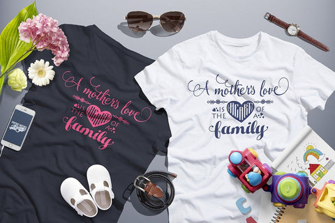 A mothers love is the heart of a family. Family SVG Quote cut file SVG Zoya Miller 
