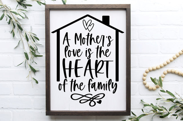 A Mother's Love Is The Heart Of A Family Svg | Mother's Day Design SVG RedFoxDesignsUS 