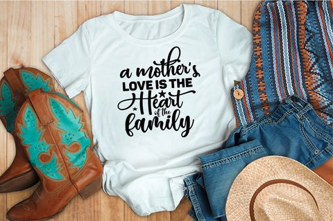 A Mother's Love is the Heart of the Family SVG orpitasn 