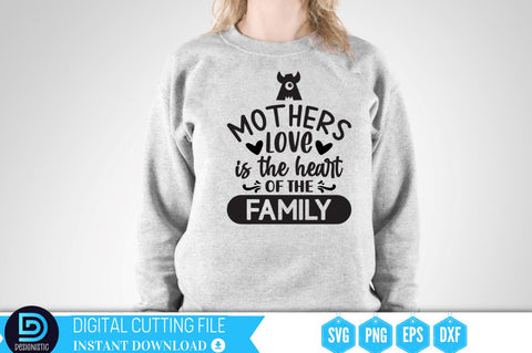 A mother's love is the heart of the family SVG SVG DESIGNISTIC 