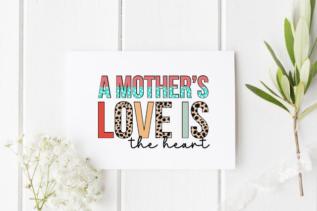 A mother’s love is the heart Sublimation SVGista 