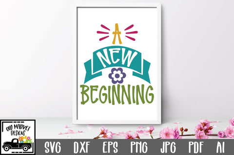 A New Beginning SVG Cut File SVG Old Market 